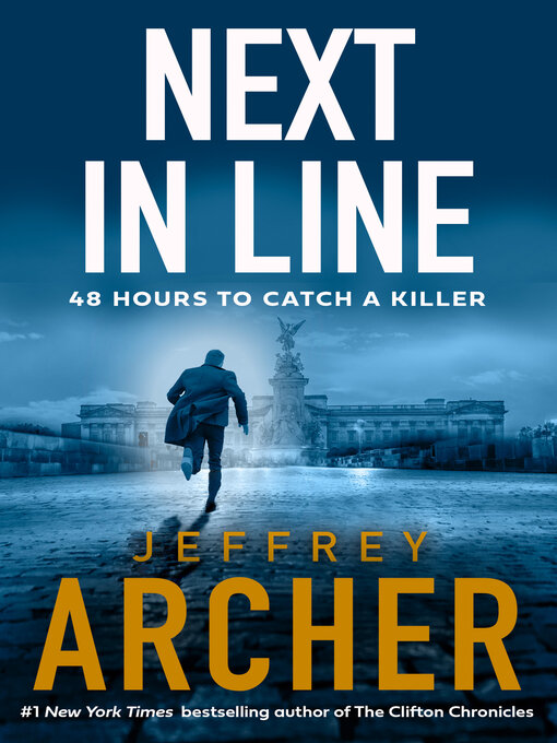 Title details for Next in Line by Jeffrey Archer - Wait list